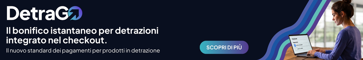 DetraGO - Il bonifico istantaneo per detrazioni integrato nel checkout
